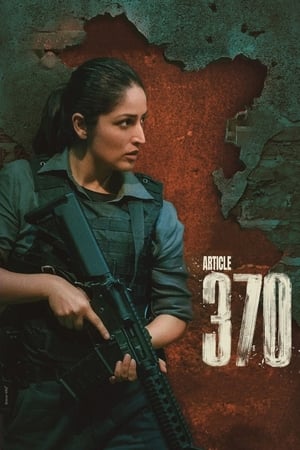 Article 370 2024 Hindi HDRip 720p – 480p – 1080p Article 370 2024 Hindi HDRip 720p – 480p – 1080p