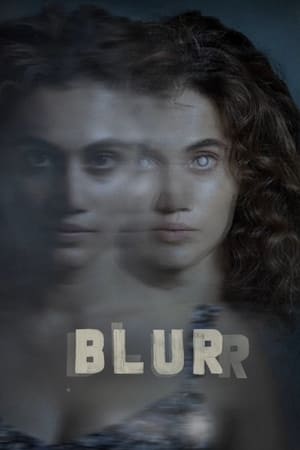 Blurr 2022 Hindi Movie HDRip 720p – 480p Blurr 2022 Hindi Movie HDRip 720p – 480p