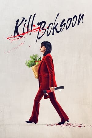Kill Boksoon (2023) (Hindi – Korean) Dual Audio UnCut HDRip 720p – 480p Kill Boksoon (2023) (Hindi – Korean) Dual Audio UnCut HDRip 720p – 480p