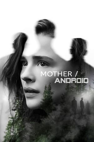 Mother/Android (2021) Hindi Dual Audio HDRip 720p – 480p Mother/Android (2021) Hindi Dual Audio HDRip 720p – 480p