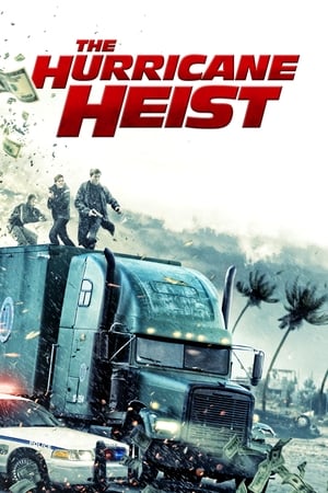 The Hurricane Heist (2018) Dual Audio Hindi Movie 720p BluRay - 1GB The Hurricane Heist (2018) Dual Audio Hindi Movie 720p BluRay - 1GB